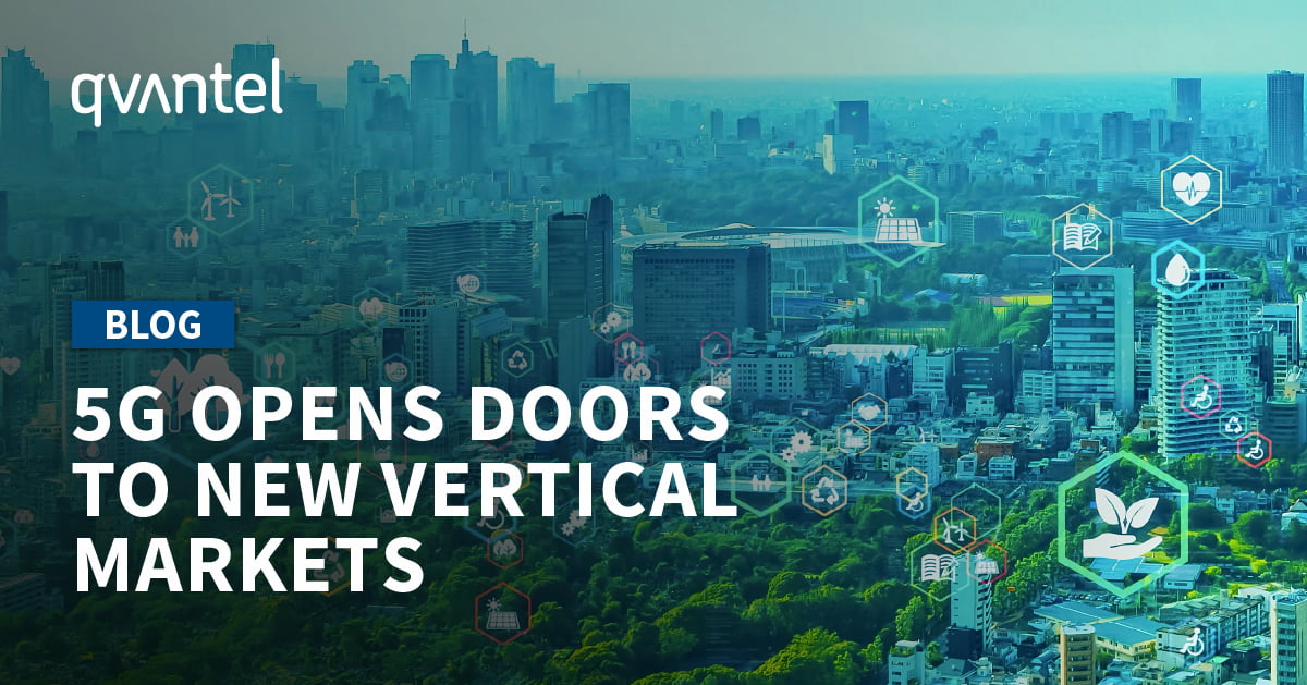 5G Opens Doors to New Vertical Markets